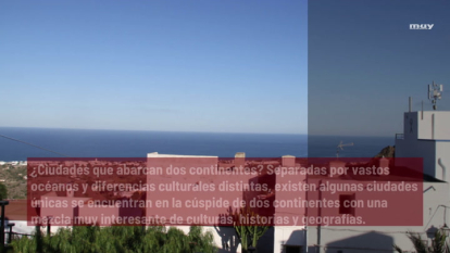 Almería Es La  úNica Ciudad Española Situada En Dos Continentes