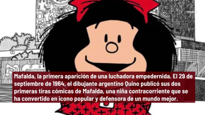 Mafalda  La Primera Aparición De Una Luchadora Empedernida