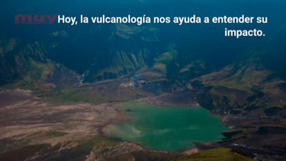 8 erupciones volcánicas históricas que hicieron época (Mario García Bartual)