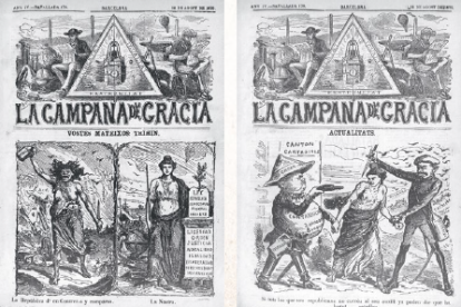 Portadas del 10 de agosto (izda.) y del 31 de agosto de 1873 de La Campana de Gracia,
semanario satírico, republicano y anticlerical editado en Barcelona entre 1870 y 1934.